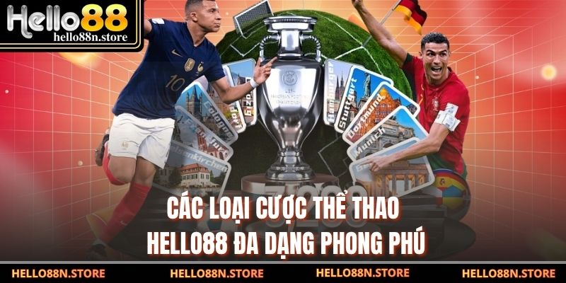 Các loại cược thể thao Hello88 đa dạng phong phú